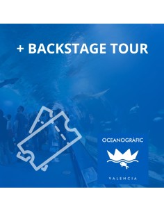 Entrada General Oceanogràfic +  Backstage tour