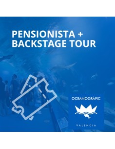 Entrada Pensionista Oceanogràfic +  Backstage Tour