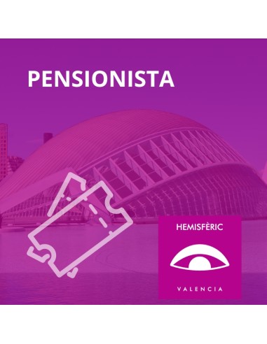Entrada Hemisfèric Pensionista
